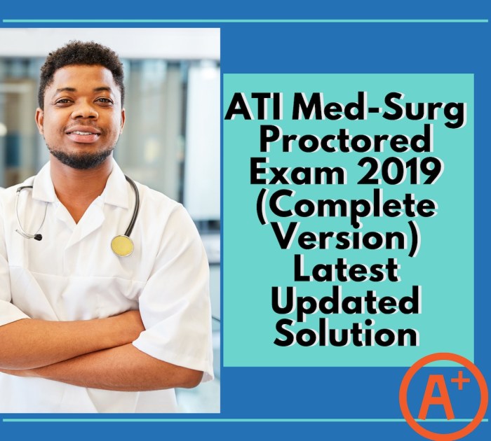 Ati medical surgical proctored exam 2019 with ngn